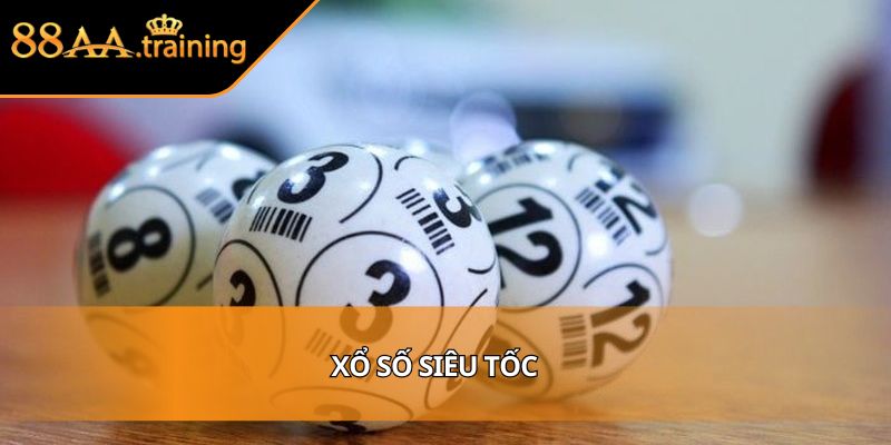 Xổ số siêu tốc